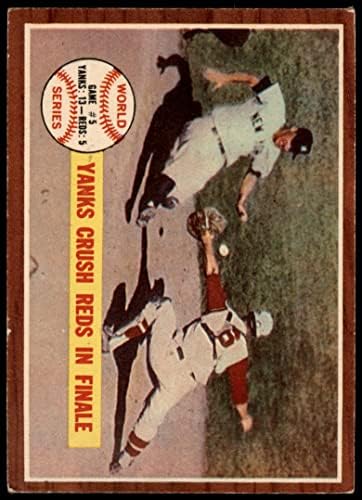 1962 Topps 236 1961 סדרה עולמית - משחק 5 - יאנקס מוחץ אדומים בגמר ניו יורק/סינסינטי יאנקיז/אדומים VG/Ex Yankees/Reds